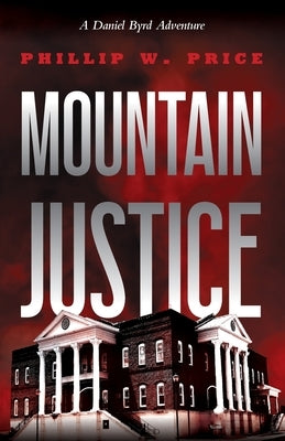 Mountain Justice by Price, Phillip