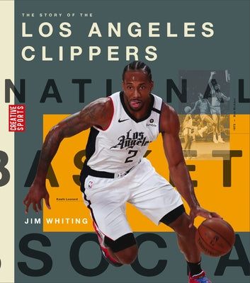 The Story of the Los Angeles Clippers by Whiting, Jim