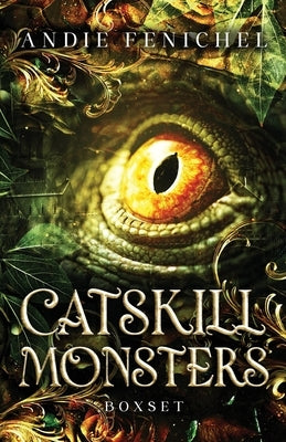 Catskill Monsters by Fenichel, Andie