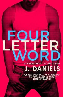 Four Letter Word by Daniels, J.