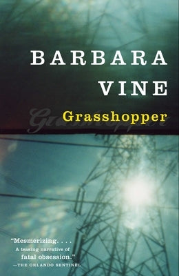 Grasshopper by Vine, Barbara