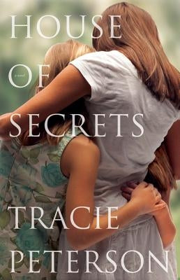 House of Secrets by Peterson, Tracie