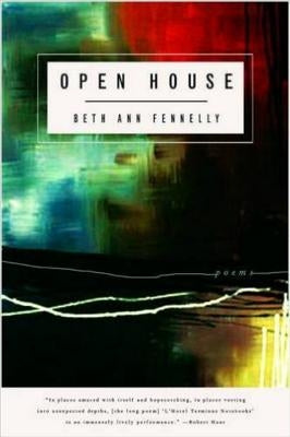 Open House: Poems by Fennelly, Beth Ann