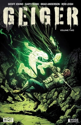 Geiger Volume 2: The Nuclear Knight by Johns, Geoff