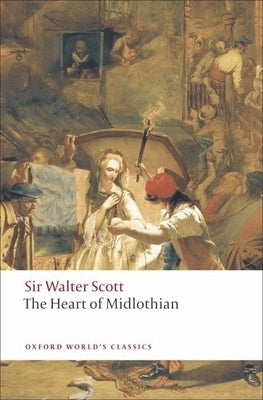 The Heart of Midlothian by Scott, Walter