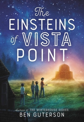 The Einsteins of Vista Point by Guterson, Ben