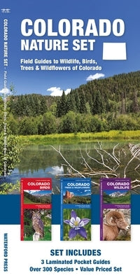 Colorado Nature Set: Field Guides to Wildlife, Birds, Trees & Wildflowers of Colorado by Waterford Press