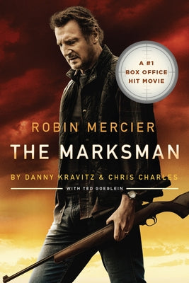 The Marksman by Mercier, Robin G.