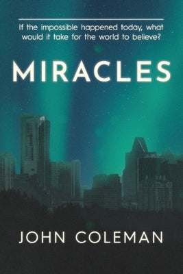 Miracles by Coleman, John