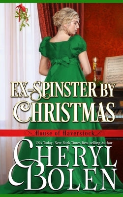 Ex-Spinster by Christmas by Bolen, Cheryl