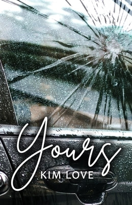 Yours by Love, Kim