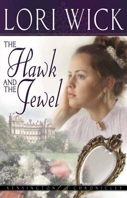 The Hawk and the Jewel by Wick, Lori