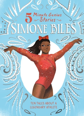 Simone Biles: 5-Minute Genius Stories by Wilkins, Ebony Joy