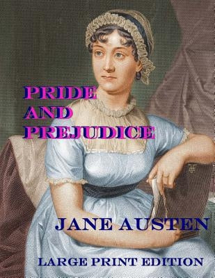 Pride and Prejudice: Low Tide Press Large Print Edition by Martin, C. Alan