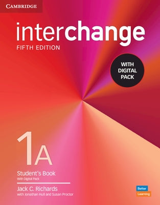 Interchange Level 1a Student's Book with Digital Pack [With eBook] by Richards, Jack C.