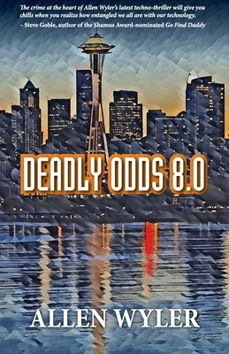 Deadly Odds 8.0 by Wyler, Allen
