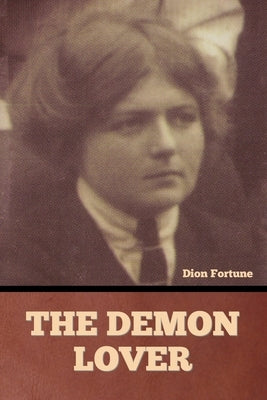 The Demon Lover by Fortune, Dion