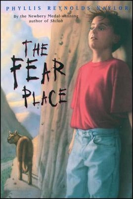 The Fear Place by Naylor, Phyllis Reynolds