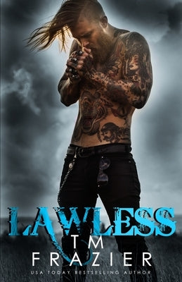 Lawless: King Series, Book Three by Frazier, T. M.