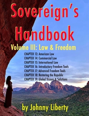 Sovereign's Handbook: Law & Freedom by Liberty, Johnny