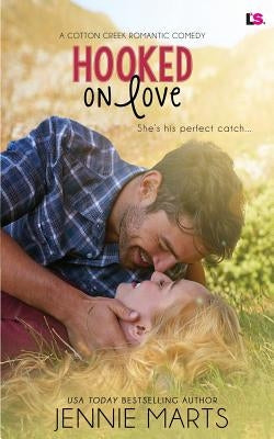 Hooked on Love by Marts, Jennie