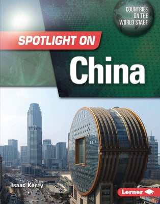 Spotlight on China by Kerry, Isaac