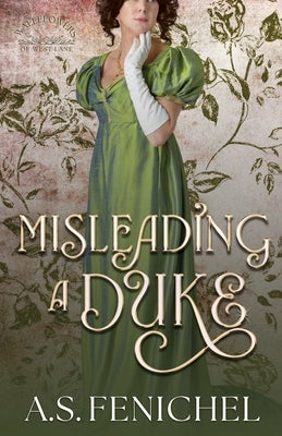Misleading A Duke: Full Color Special Edition by Fenichel, A. S.