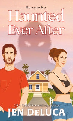 Haunted Ever After by DeLuca, Jen