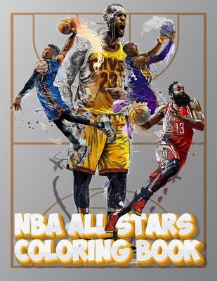 NBA All Stars: The Ultimate Coloring Book for Basketball Fans by Dolton, Heath