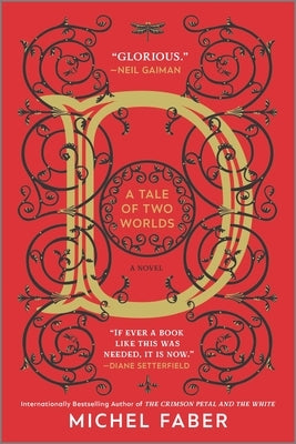 D a Tale of Two Worlds by Faber, Michel