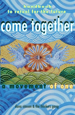 Come Together by Simson, Dana