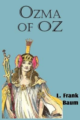 Ozma of Oz by Baum, L. Frank