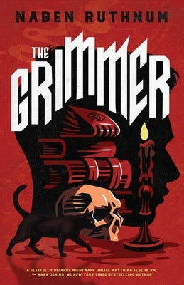 The Grimmer by Ruthnum, Naben