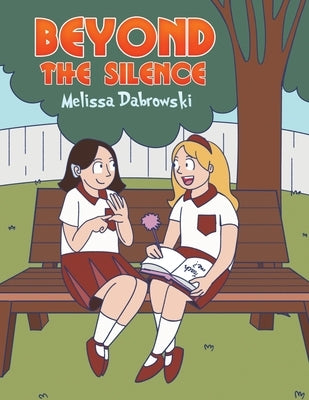 Beyond the Silence by Dabrowski, Melissa