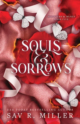 Souls and Sorrows (Deluxe Edition) by Miller, Sav R.