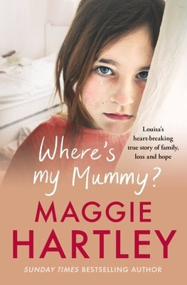 Where's My Mummy by Hartley, Maggie