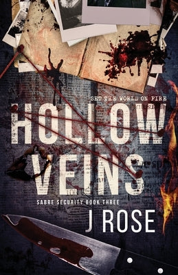 Hollow Veins by Rose, J.