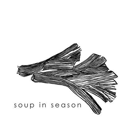 Soup in Season: Soups from the Regent Kitchen and Hunterston Farm Delectables by Wuest, Tom
