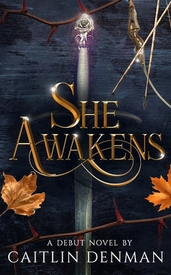 She Awakens by Denman, Caitlin