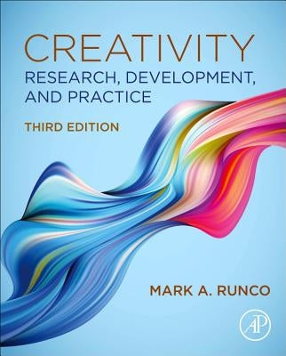 Creativity: Research, Development, and Practice by Runco, Mark A.