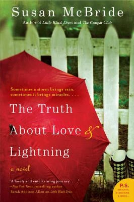 The Truth About Love and Lightning by McBride, Susan