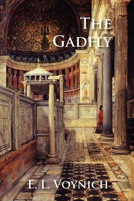 The Gadfly by Voynich, E. L.