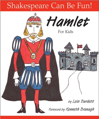 Hamlet for Kids by Burdett, Lois