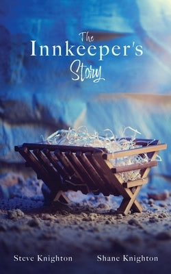 The Innkeeper's Story by Knighton, Steve