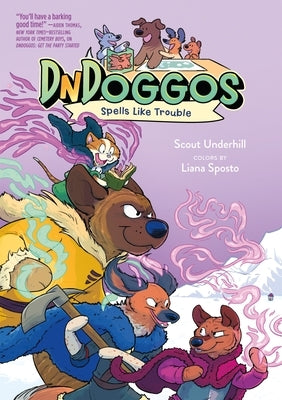 Dndoggos: Spells Like Trouble by Underhill, Scout