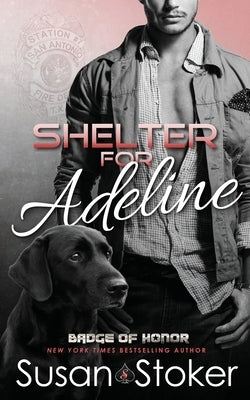 Shelter for Adeline by Stoker, Susan