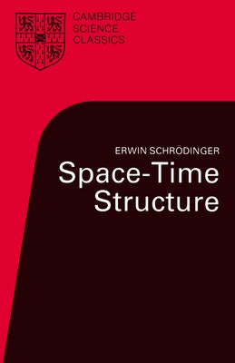 Space-Time Structure by Schrodinger, Erwin