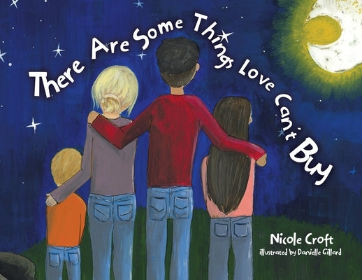 There Are Some Things Love Can't Buy by Croft, Nicole