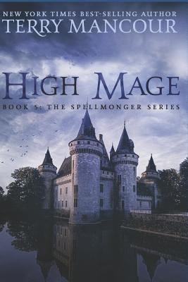 High Mage: Book Five of the Spellmonger Series by Harris, Emily Burch