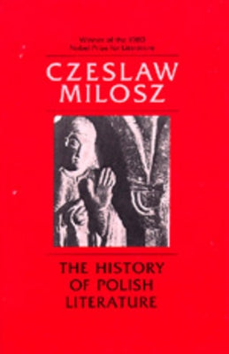 The History of Polish Literature, Updated Edition by Milosz, Czeslaw